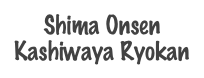 Shima Onsen
Kashiwaya Ryokan